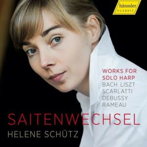Saitenwechsel: Works For Solo Harp - Helene Schutz