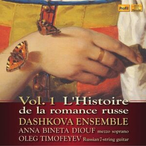 L'Histoire De La Romance Russe Vol.1 - Dashkova Ensemble