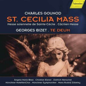 Gounod: St Cecilia Mass / Bizet:Te Deum - Angela Maria Blasi