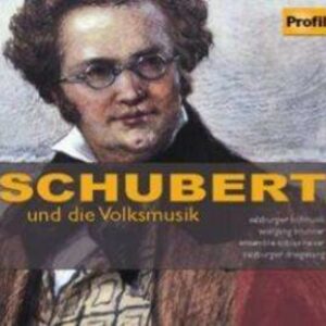 Schubert Und Die Volksmusik - Reiser-Ensemble Und Salzburger Hofmusik