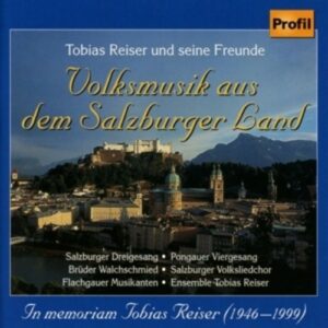 Volksmusik aus dem Salzburger Land - Salzburger Dreigesang