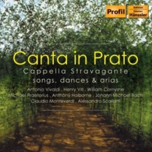 Canta in Prato - Capella Stravagante