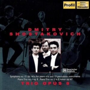 Shostakovich: Klaviertrios Nos. 1 & 2  - Trio Op.8