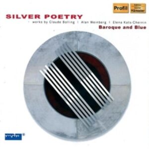 Silver Poetry - Ensemble Baroque and Blue
