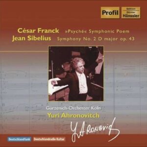Franck: Psyche / Sibelius: Symphony No.2 - Ahronovitch