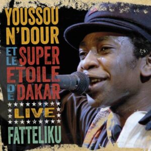 Fatteliku - Youssou Ndour