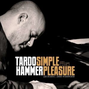 Simple Pleasure - Tardo Hammer Trio