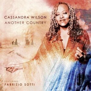 Another Country - Cassandra Wilson