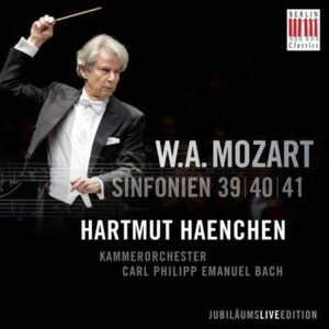 Mozart: Sinfonien 39, 40, 41 - Kammerorchester Carl Philipp Emanue / Haenchen