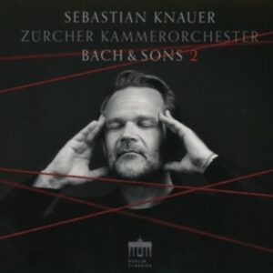 Bach & Sons 2 - Sebastian Knauer
