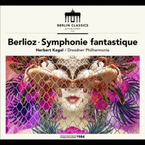 Berlioz: Symphonie Fantastique - Herbert Kegel