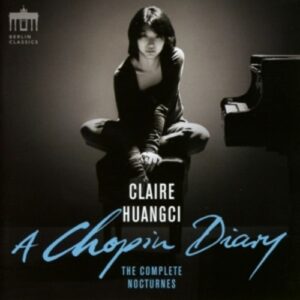 A Chopin Diary - Claire Huangci