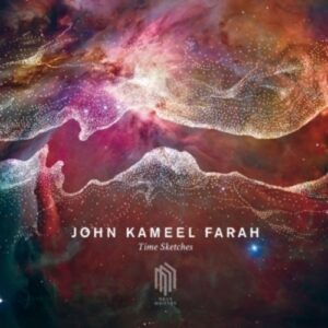 John Kameel Farah: Time Sketches