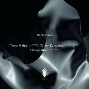 BachSpace - Tamar Halperin