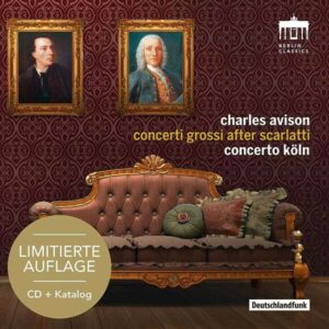 Avison: Concerti Grossi Nos.3-6 ,9 ,11 - Concerto Köln
