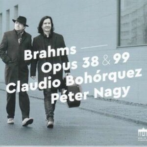 Brahms: Cello Sonatas - Claudio Bohorquez