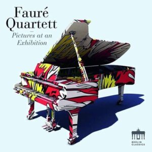 Moussorgsky: Pictures At An Exhibition / Rachmaninov: Études-Tableaux - Fauré Quartet