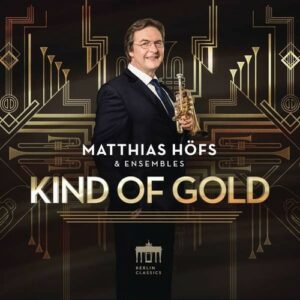 Kind Of Gold - Matthias Hofs