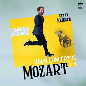 Mozart: Complete Horn Concertos - Felix Klieser