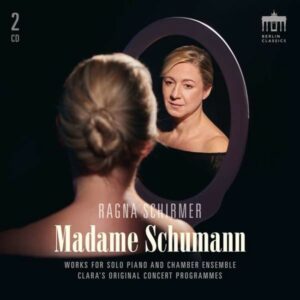 Madame Schumann - Ragna Schrimer