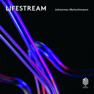 Motschmann: Lifestream (Vinyl) - Johannes Motschmann Trio