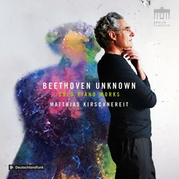 Beethoven: Unknown - Kirschnereit