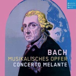 Bach: Musikalisches Opfer - Bach