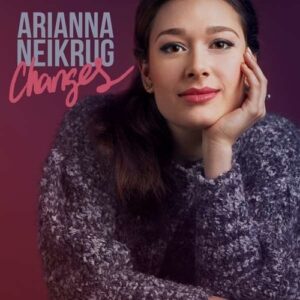 Changes - Arianna Neikrug