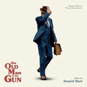 The Old Man And The Gun (OST) - Daniel Hart