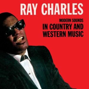 Modern Sounds In Country And Western (Vinyl) - Ray Charles