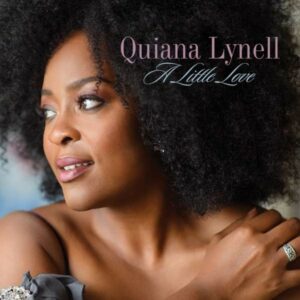 A Little Love - Quiana Lynell