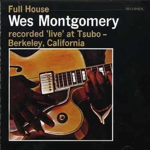 Full House (Keepnews Collection) - Montgomery