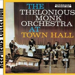 At Town Hall (Keepnews Collection) - Thelonious Monk