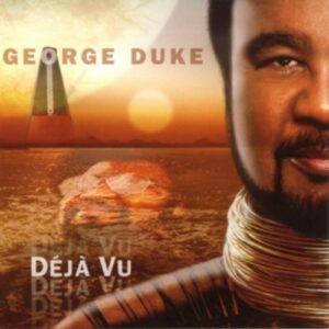 Déja Vu - George Duke
