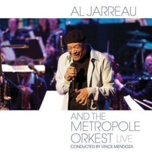 Al Jarreau And The Metropole Orchestra - Jarreau