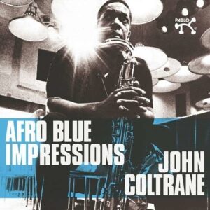 Afro Blue Impressions - Coltrane