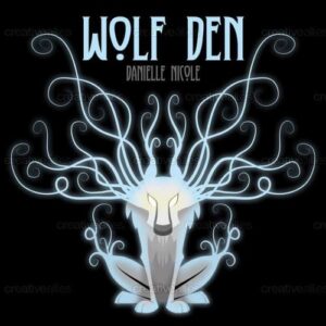 Wolf Den - Danielle Nicole