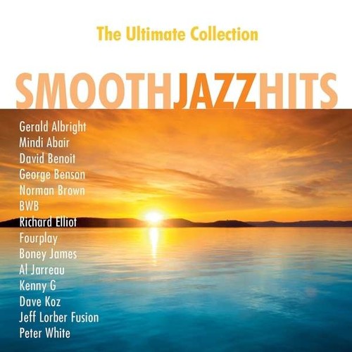 Smooth Jazz Hits: The Ultimate Collection - La Boîte à Musique