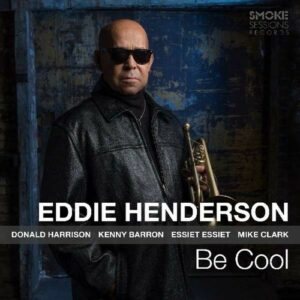 Be Cool -Gatefold- - Eddie Henderson