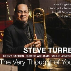 The Very Thought Of You - Steve Turre