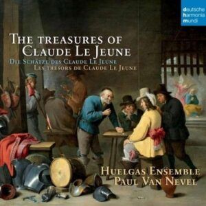 The Treasures Of Claude Lejeune - Huelgas Ensemble