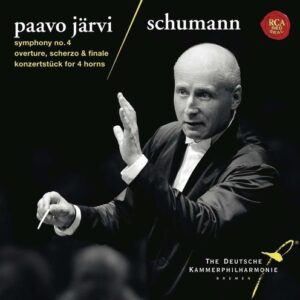 Schumann: Symphony No.4 - Paavo Jarvi
