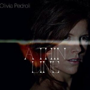 A Thin Line - Olivia Pedroli
