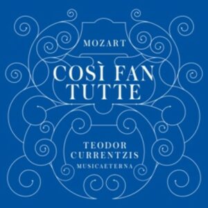 Cosi Fan Tutte - Mozart, W.A.
