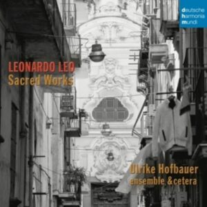 Leonardo Leo: Sacred Works - Ensemble &cetera