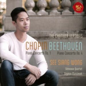 Chopin: Piano Concerto No. 1, Beethoven: Piano Concerto No. 4 - See Siang Wong