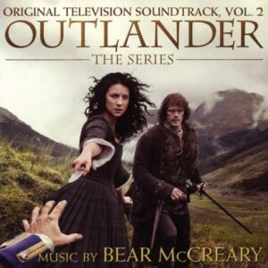 Outlander: Season 1,  Vol. 2 - Bear McCreary