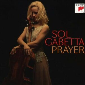 Prayer - Gabetta