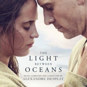 Alexandre Desplat: The Light Between Oceans (Orig - Alexandre Desplat