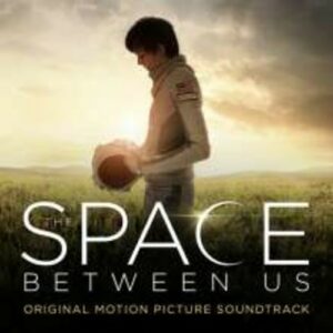 Space Between Us - OST